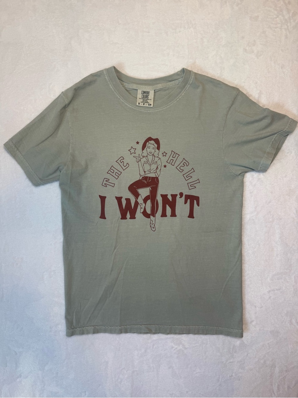 Comfort Colors Sage Green Tee with Maroon 'I WON'T' Graphic